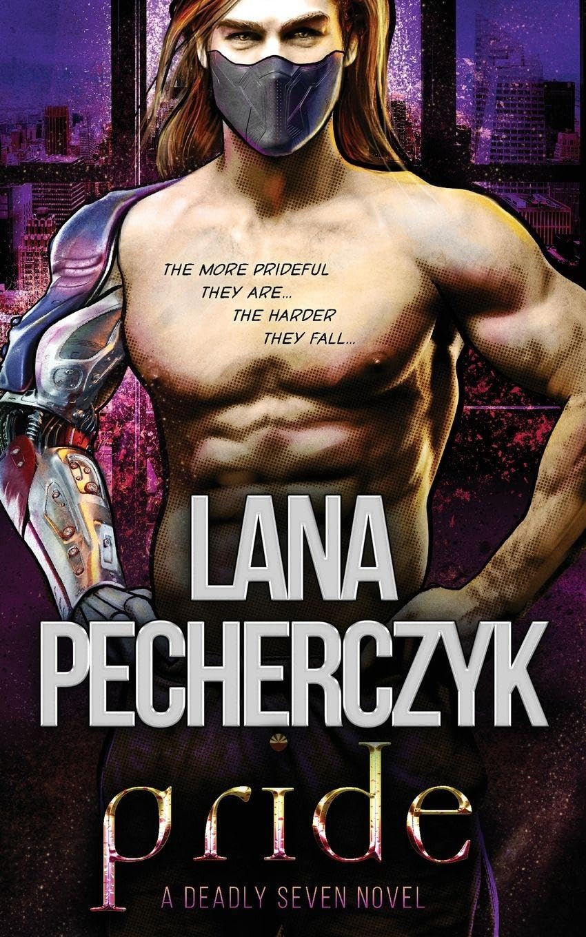 Pride: A Deadly Seven Novel