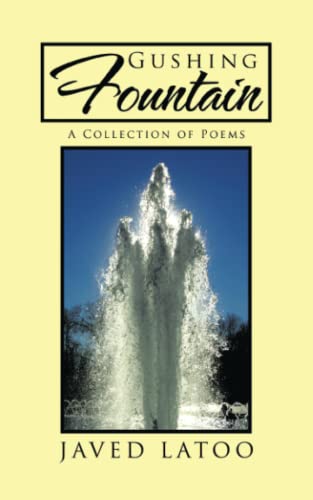 Gushing Fountain: A Collection of Poems