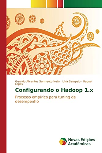 Configurando o Hadoop 1.x: Processo empírico para tuning de desempenho