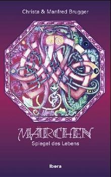 Märchen. Spiegel des Lebens