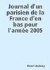 Journal d'un parisien de la France d'en bas pour l'année 2005