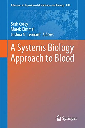 A Systems Biology Approach to Blood (Advances in Experimental Medicine and Biology)