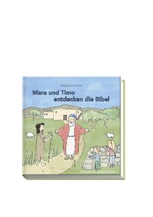 Mara und Timo entdecken die Bibel