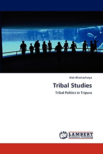 Tribal Studies: Tribal Politics in Tripura