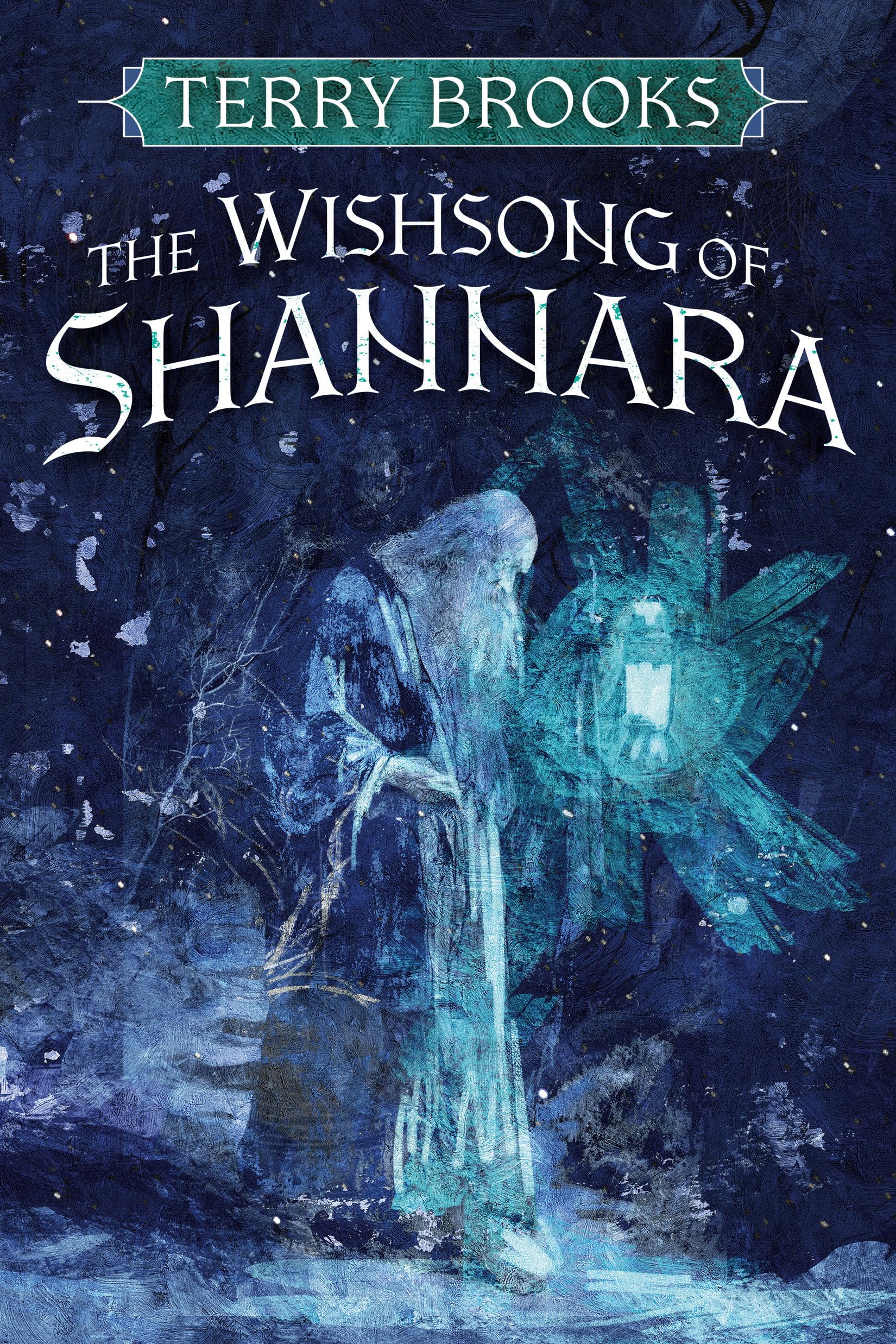 The Wishsong of Shannara (The Sword of Shannara, Band 3)