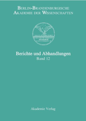 Berlin-Brandenburgische Akademie der Wissenschaften, Berichte und Abhandlungen, Band 12