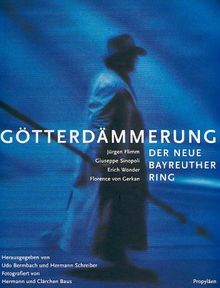 Götterdämmerung, Der neue Bayreuther Ring