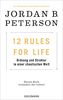 12 Rules For Life: Ordnung und Struktur in einer chaotischen Welt - Dieses Buch verändert Ihr Leben!
