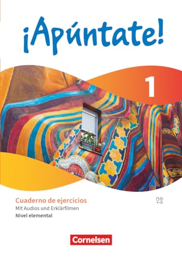 ¡Apúntate! - Spanisch als 2. Fremdsprache - Ausgabe 2024 - Band 1: Nivel elemental - Lernjahr 1 - Cuaderno de ejercicios - Mit Audios und Erklärfilmen
