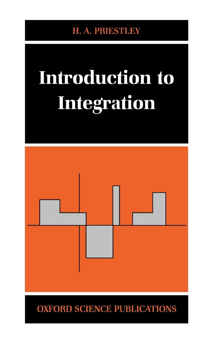 Introduction to Integration (Oxford Science Publications)