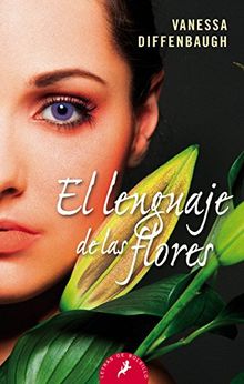 El Lenguaje de Las Flores (Letras de bolsillo, Band 212)