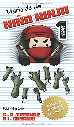 Diario de Un Niño Ninja 1: Nublado con posibilidad de Zombies