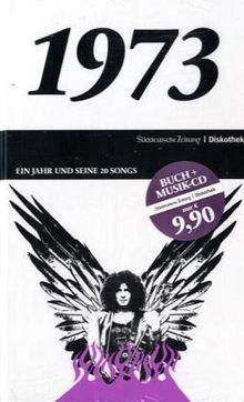 Ein Jahr und seine 20 besten Songs - 1973