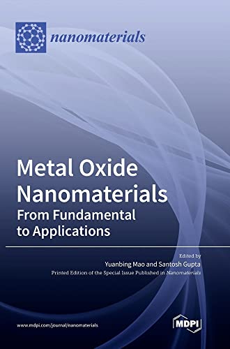 Metal Oxide Nanomaterials: From Fundamental to Applications