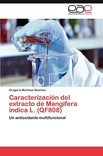 Caracterización del extracto de Mangifera indica L. (QF808): Un antioxidante multifuncional