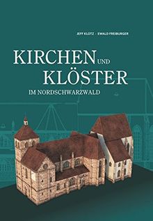 Kirchen und Klöster im Nordschwarzwald