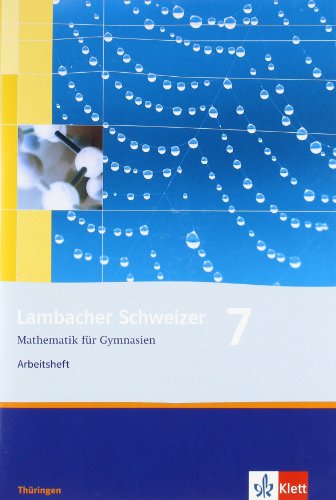 Lambacher Schweizer - Ausgabe für Thüringen. Neubearbeitung / Arbeitsheft mit Lösungsheft 7. Schuljahr
