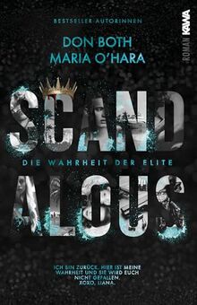 Scandalous: Die Wahrheit der Elite - Band 9 (Dark Romance) Skandale, Rache, Intrigen, Spice