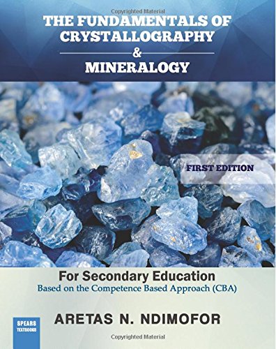 The Fundamentals of Crystallography and Mineralogy