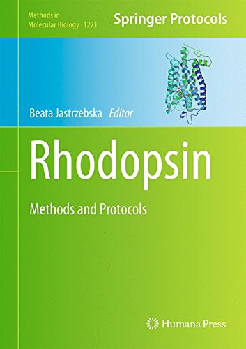 Rhodopsin: Methods and Protocols (Methods in Molecular Biology)