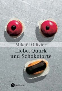 Liebe, Quark und Schokotorte