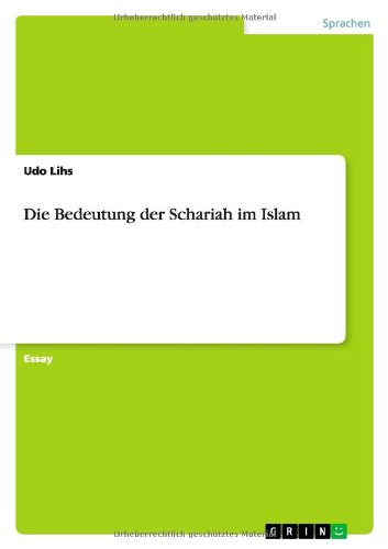 Die Bedeutung der Schariah im Islam