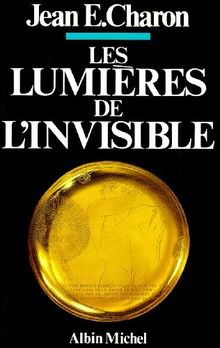 Les Lumières de l'invisible