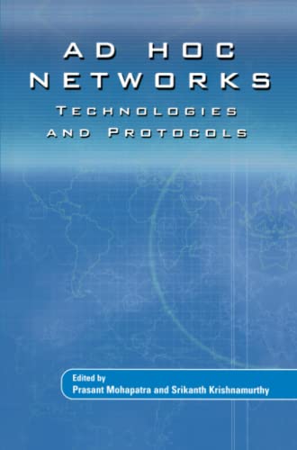 AD HOC NETWORKS: Technologies and Protocols