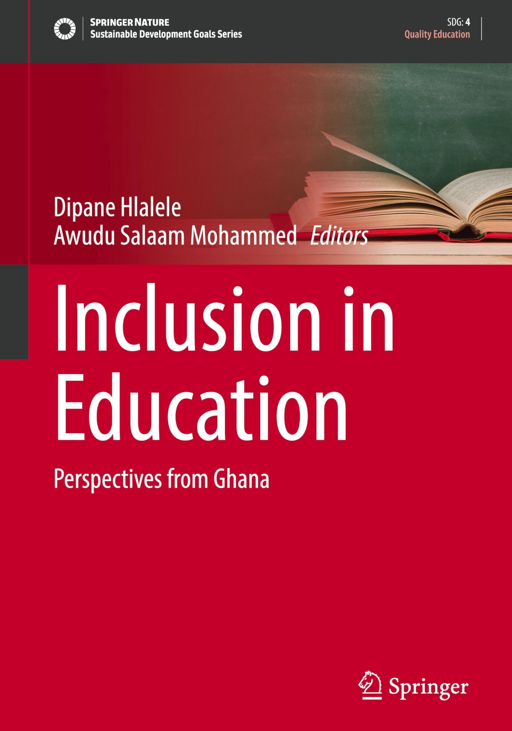 Inclusion in Education: Perspectives from Ghana (Sustainable Development Goals Series)