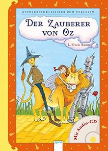 Der Zauberer von Oz: Kinderbuchklassiker zum Vorlesen: