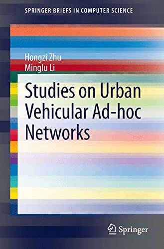 Studies on Urban Vehicular Ad-hoc Networks (Springer Briefs in Computer Science)