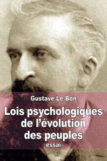 Lois psychologiques de l’évolution des peuples