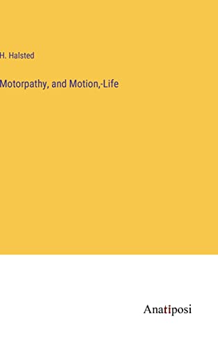 Motorpathy, and Motion,-Life