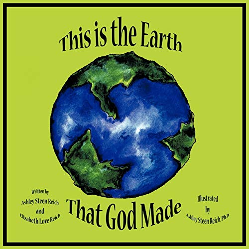This is the Earth That God Made