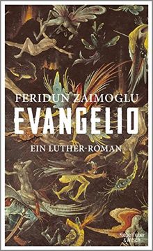Evangelio: Ein Luther-Roman von Zaimoglu, Feridun | Buch | Zustand sehr gut