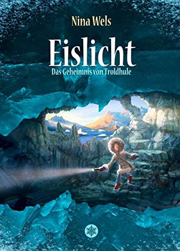 Eislicht - Das Geheimnis von Troldhule