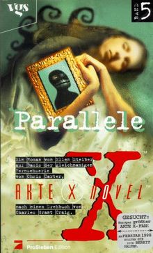 Akte X Novels, Die unheimlichen Fälle des FBI, Bd.5, Parallele von Chris Carter | Buch | Zustand gut