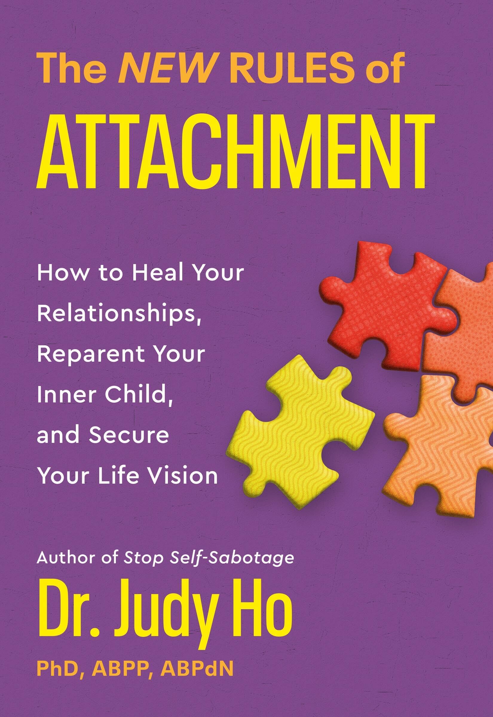 Ho, Dr. Judy The New Rules Of Attachment