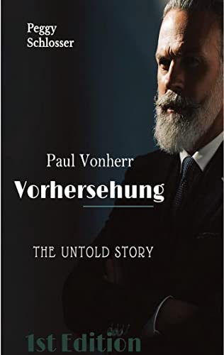 Paul Vonherr: Die Vorhersehung