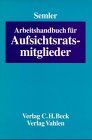 Arbeitshandbuch für Aufsichtsratsmitglieder