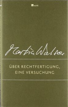 Über Rechtfertigung, eine Versuchung: Zeugen und Zeugnisse