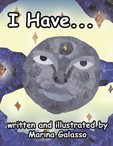 I Have...