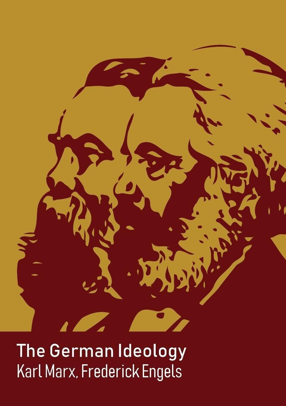 Karl Marx The German Ideology