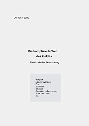 Die komplizierte Welt des Geldes: Eine kritische Betrachtung