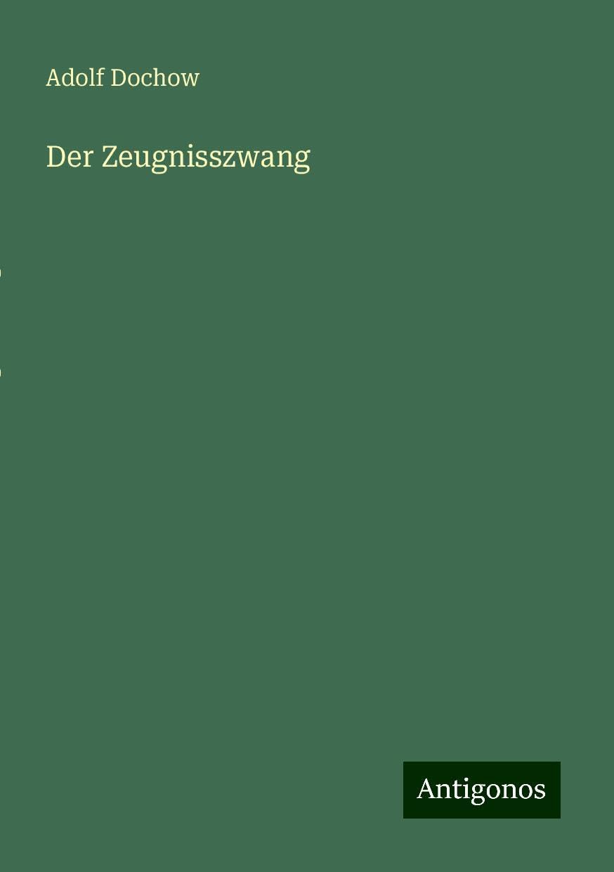 Der Zeugnisszwang