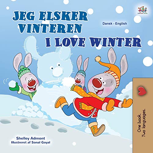I Love Winter (Danish English Bilingual Children's Book) (Danish English Bilingual Collection)