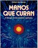 Manos Que Curan/ Hands of Light (Nueva Era)