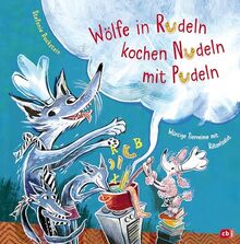 Wölfe in Rudeln kochen Nudeln mit Pudeln - Würzige Tierreime mit Rätselsalat: Bilderbuch mit Ausklappseiten ab 4 Jahren