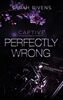 Captive 1.5 - Perfectly Wrong