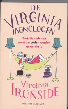 De Virginia-monologen / druk 1: twintig redenen waarom ouder worden geweldig is